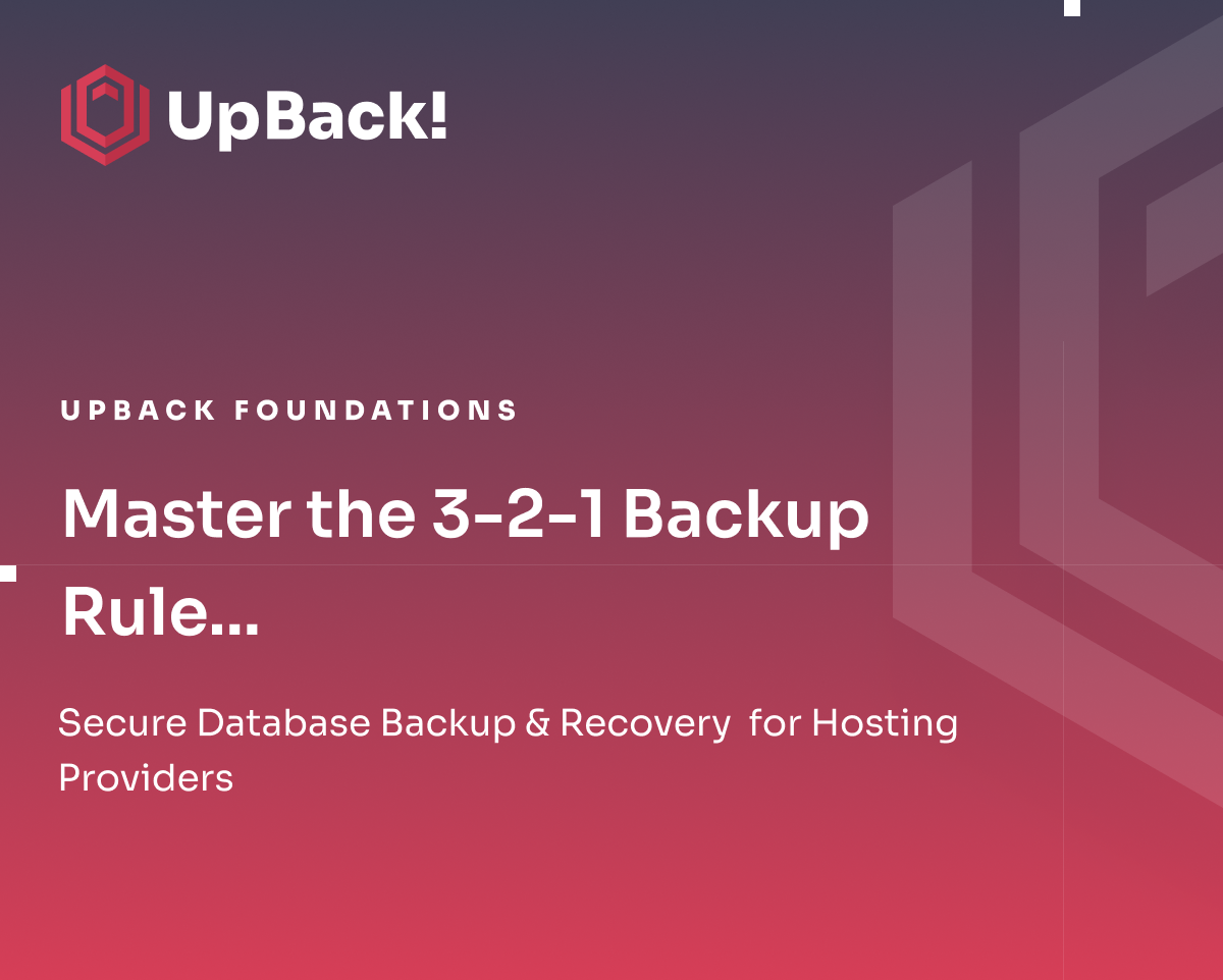 Master the 3-2-1 Backup Rule: Secure Data for Hosting Providers